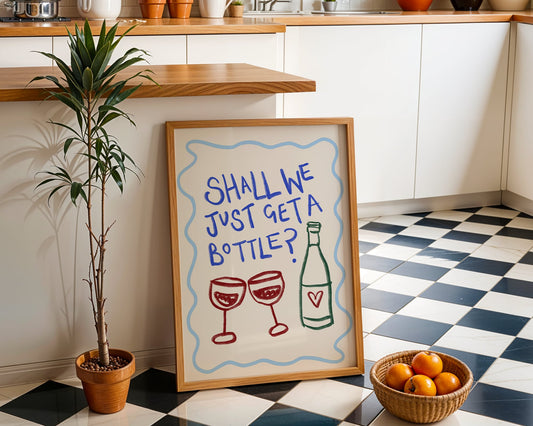 "Shall We Just Get A Bottle?"