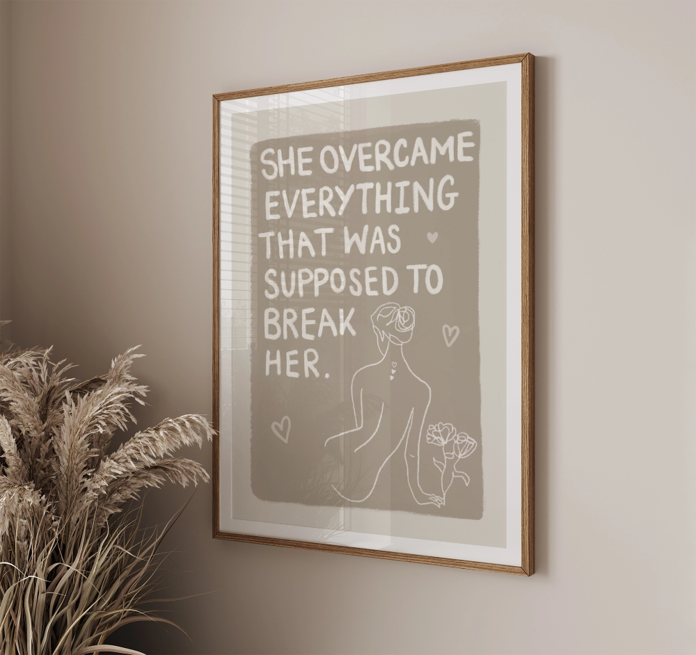 "She Overcame Everything"
