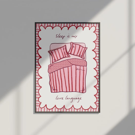 "Sleep Is My Love Language" (Pink)