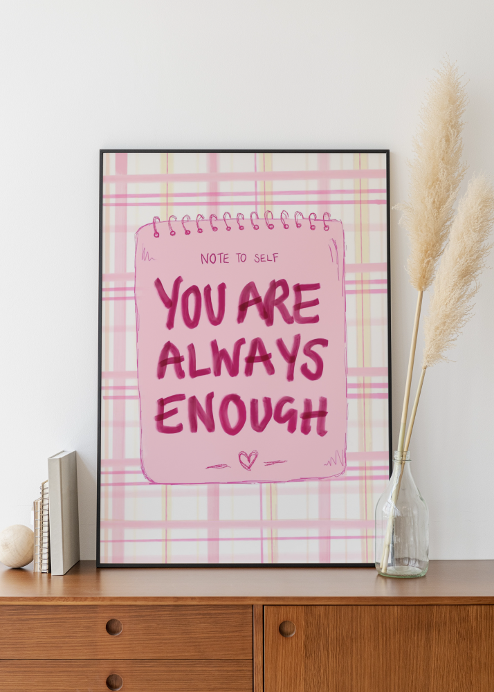 "You Are Always Enough"