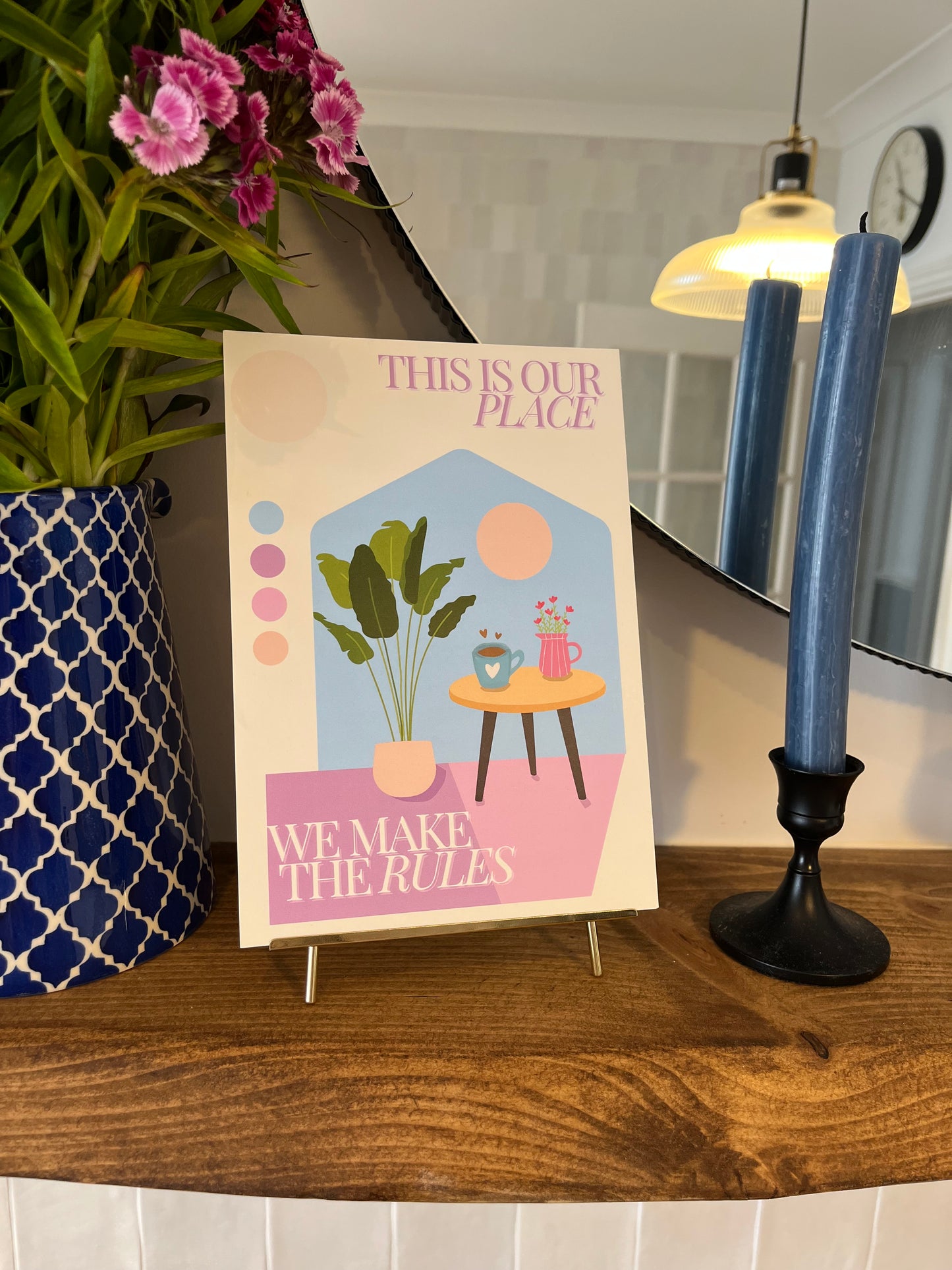 "This Is Our Place We Make The Rules" - Version 1