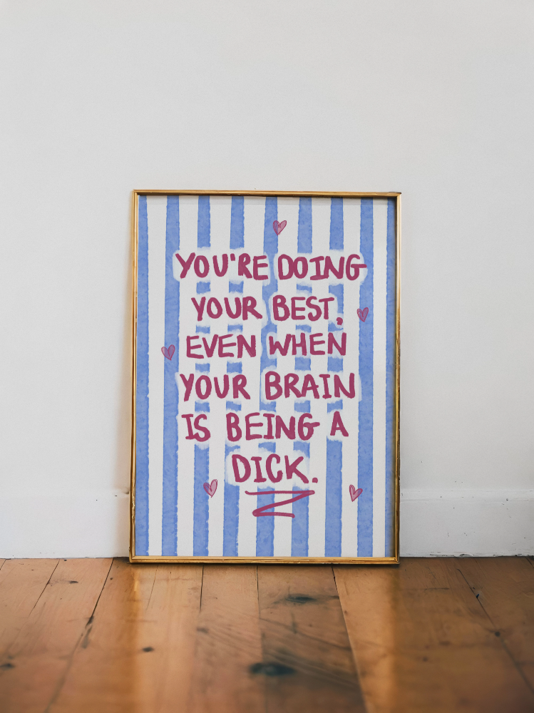 "You’re Doing Your Best" - Blue