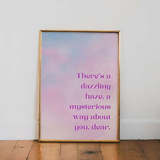 “Dazzling Haze, A Mysterious Way”