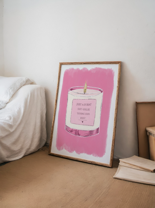 "Just A Burnt Out Girlie Trying Her Best"