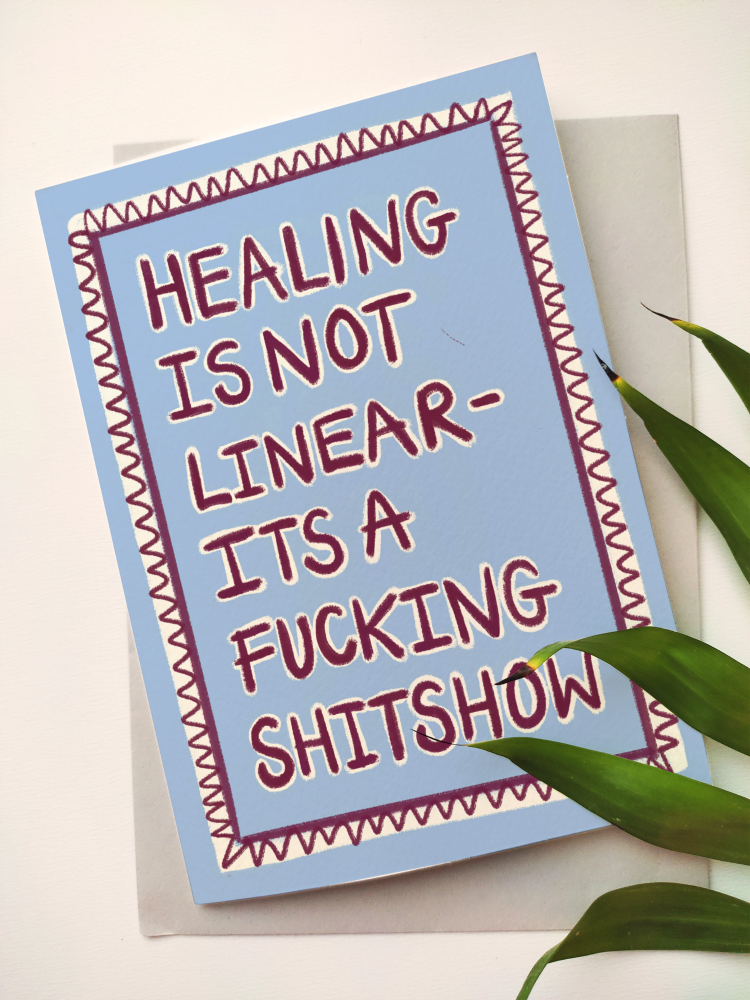 "Healing Is Not Linear"
