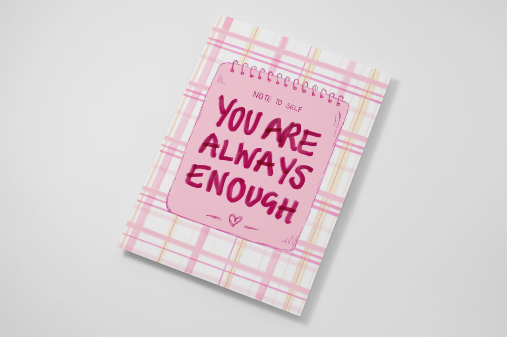 "You Are Always Enough"