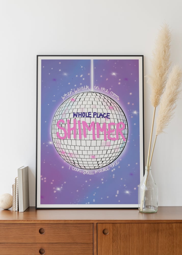 "I Can Still Make the Whole Place Shimmer"