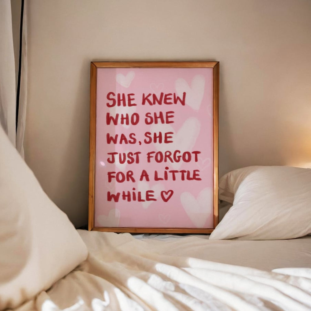 "She Knew Who She Was.."