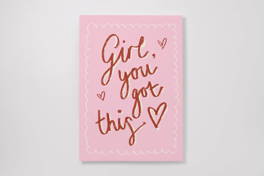 "Girl, You Got This"