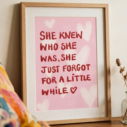 "She Knew Who She Was.."