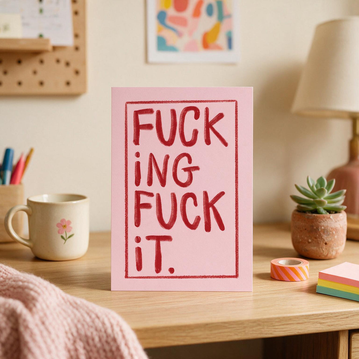 "F*cking F*ck It"- Pink & Red
