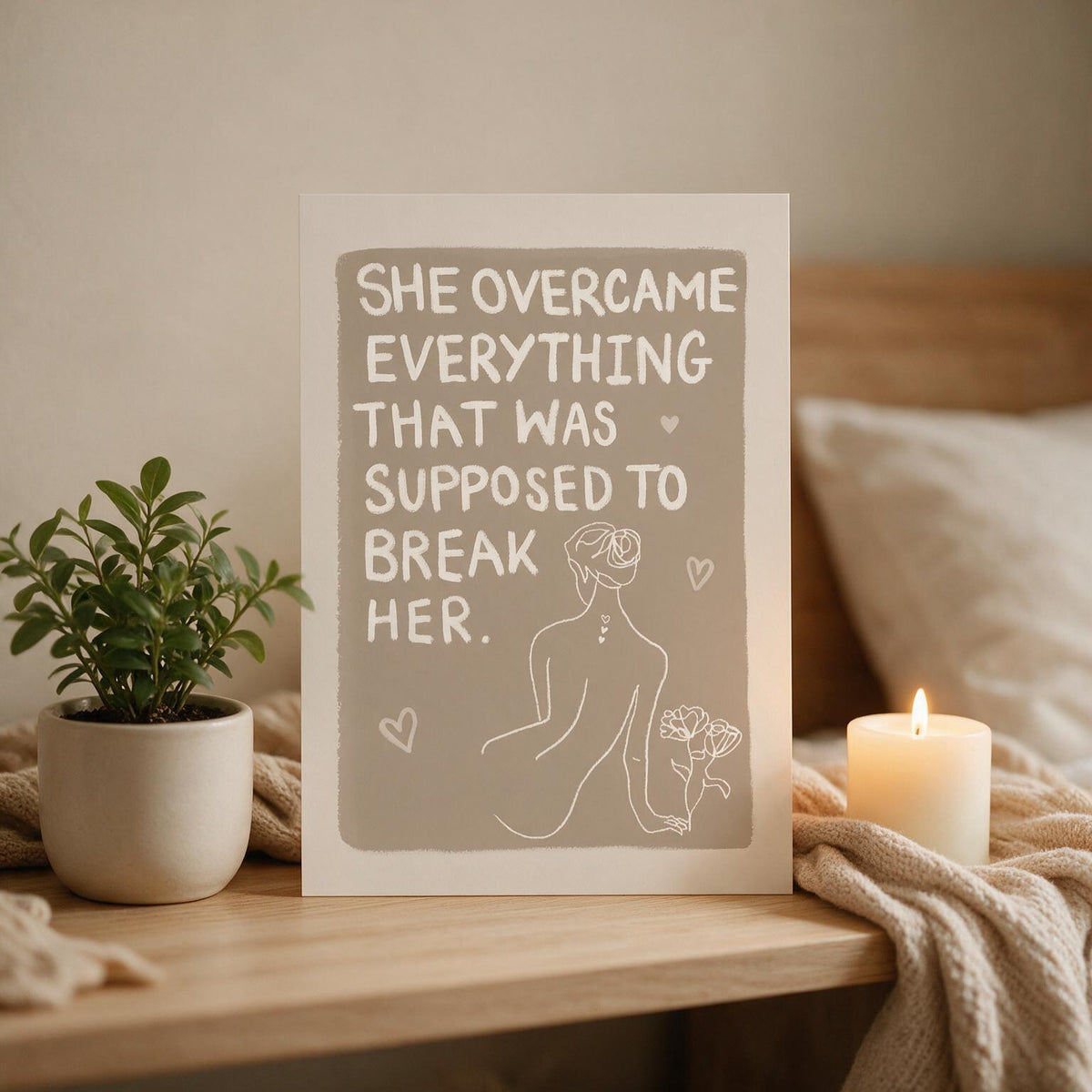 "She Overcame Everything"