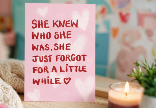 "She Knew Who She Was.."